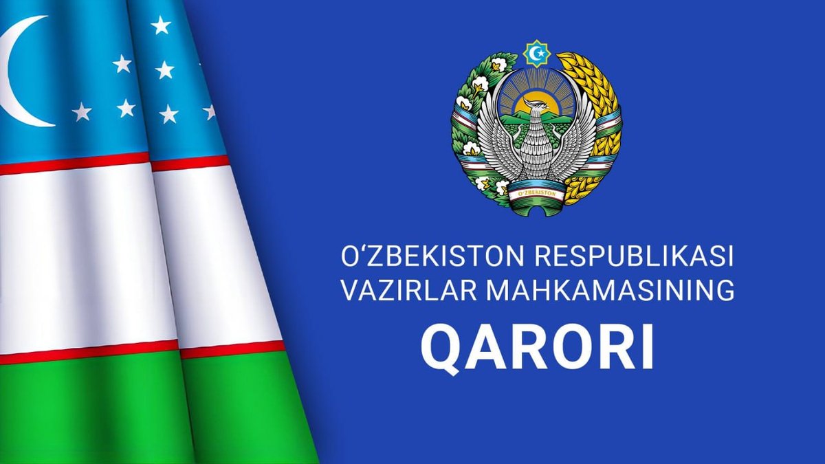 O‘zbekiston bayrog‘i va gerbi tasvirlangan, «O‘zbekiston Respublikasi Vazirlar Mahkamasining qarori» yozuvli grafika
