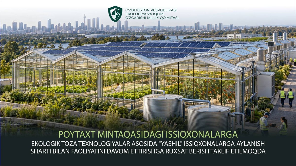 Illustration of glass greenhouses with solar panels and water tanks in front of a city skyline, with an Uzbek caption about green greenhouses in the capital region
